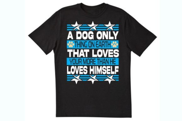 A Dog Only Thing on Earth That Loves