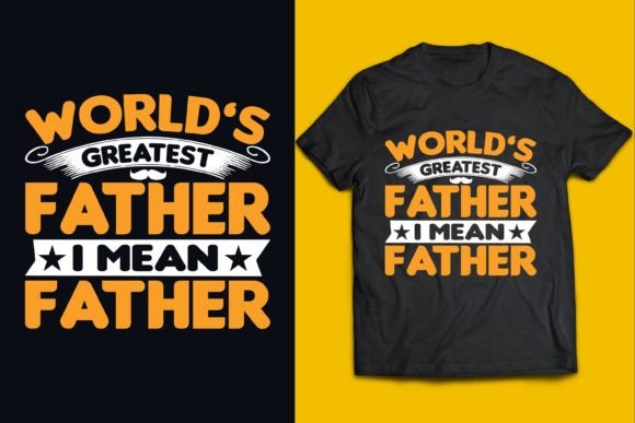 Father s Day T Shirt Design