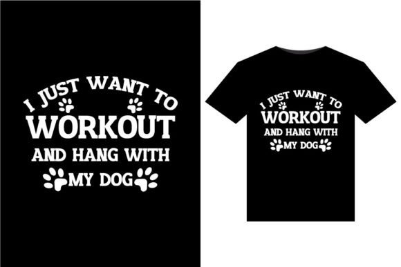 I Just Want to Workout T-Shirts Design
